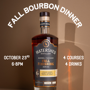 Fall Bourbon Dinner with Watershed Distillery